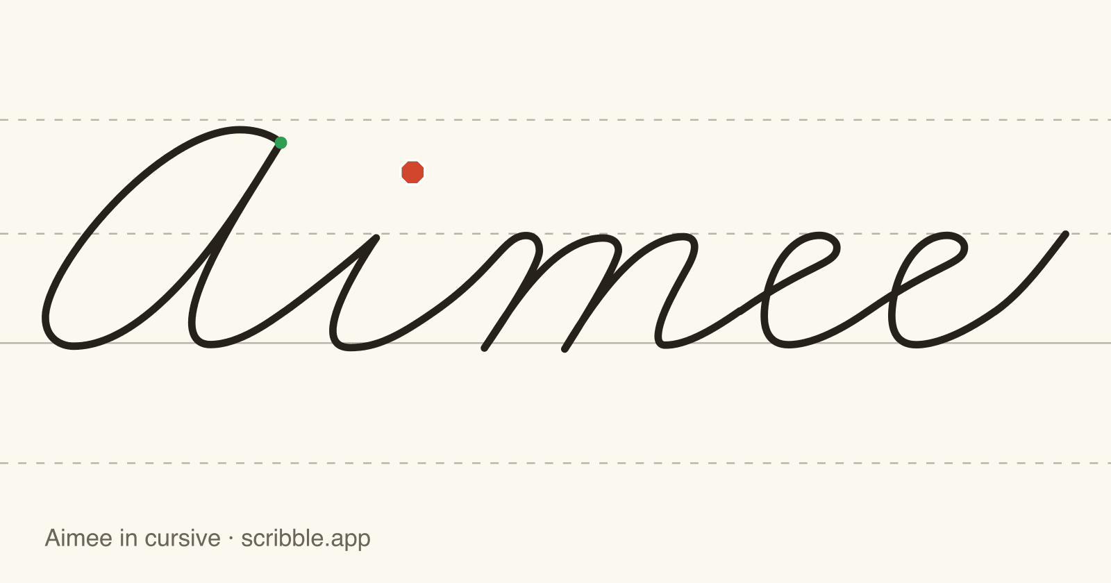 Aimee written in cursive on handwriting guidelines, with a green starting dot and a red stop sign