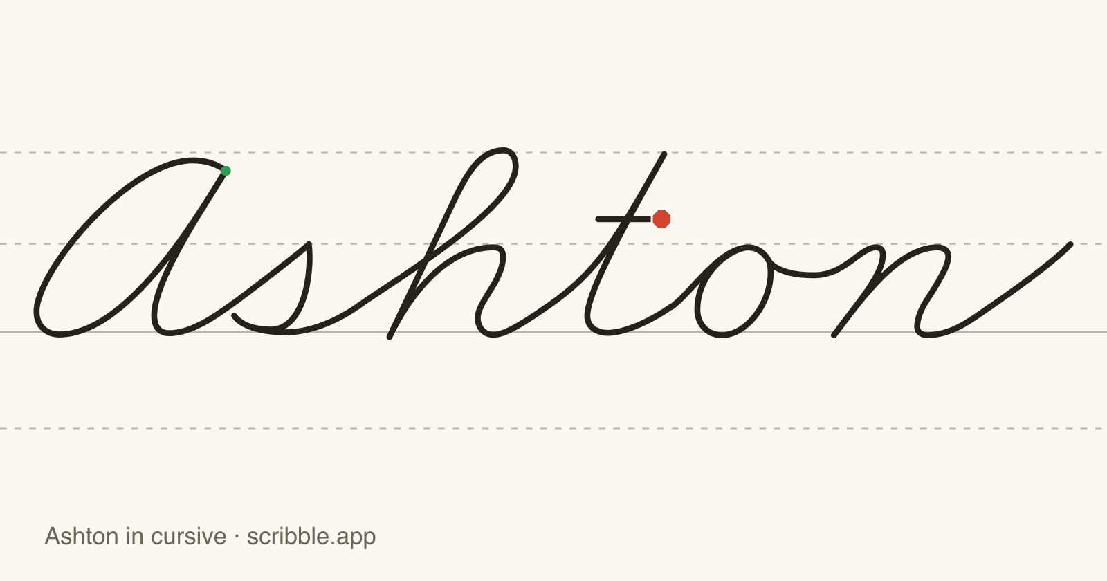 Ashton written in cursive on handwriting guidelines, with a green starting dot and a red stop sign