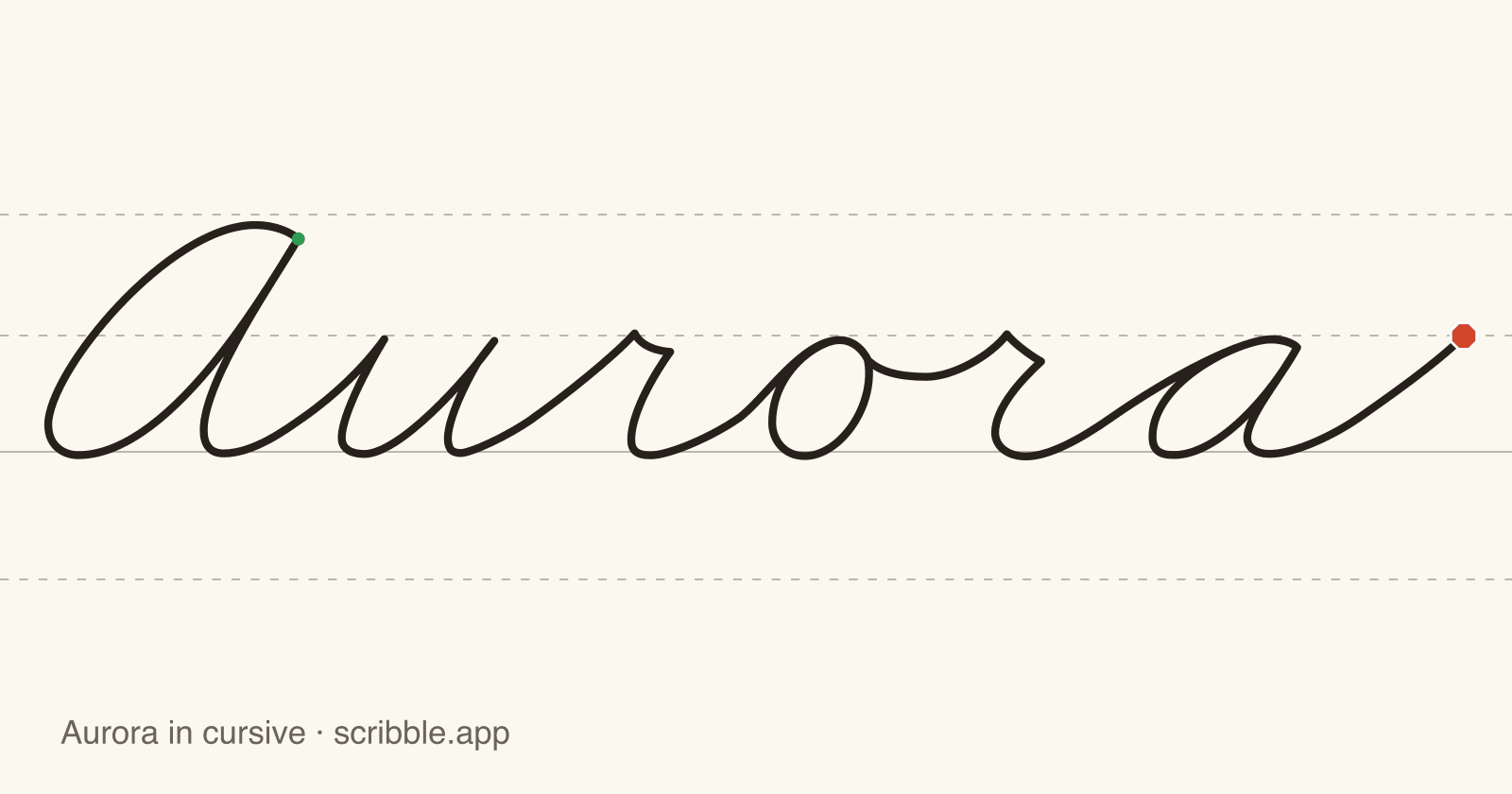Aurora written in cursive on handwriting guidelines, with a green starting dot and a red stop sign