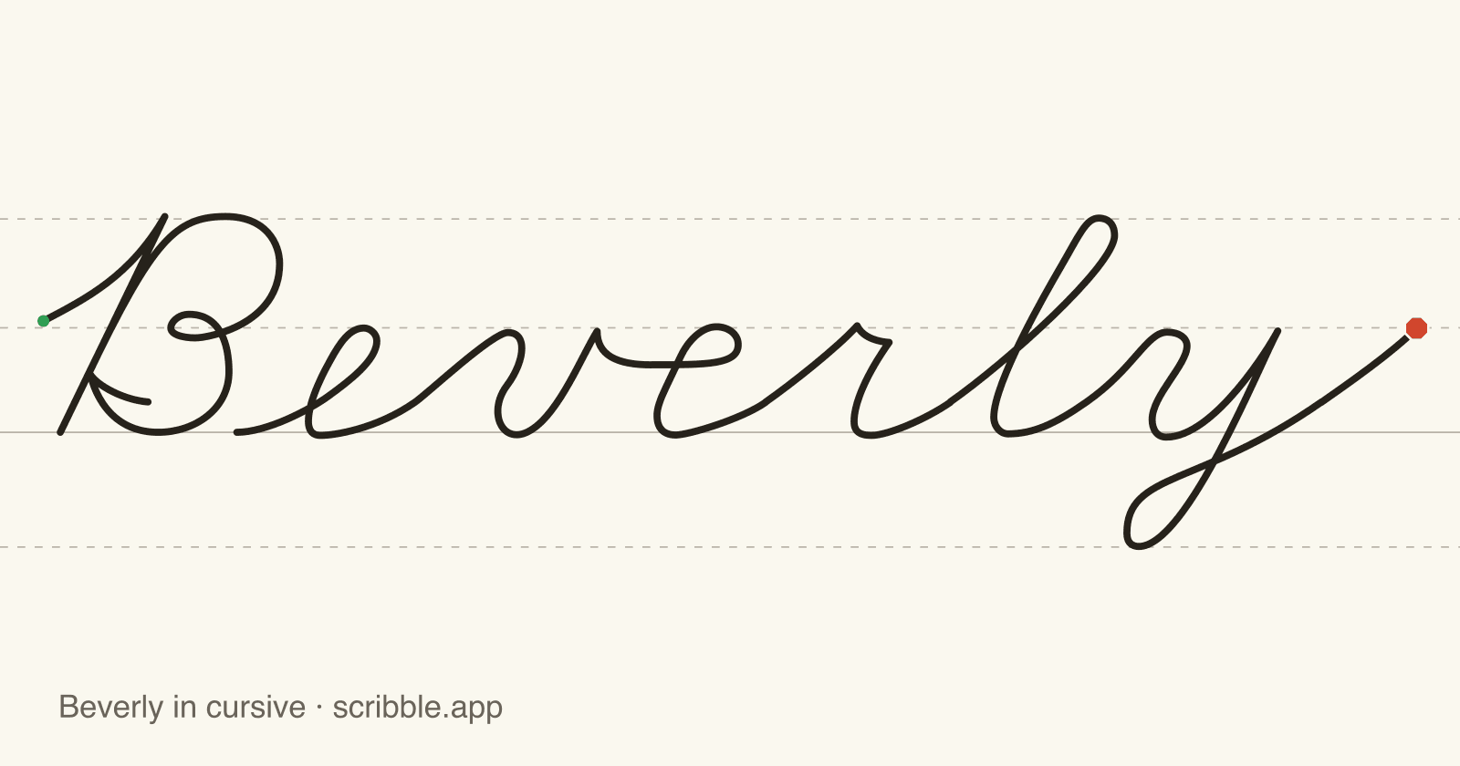 Beverly written in cursive on handwriting guidelines, with a green starting dot and a red stop sign