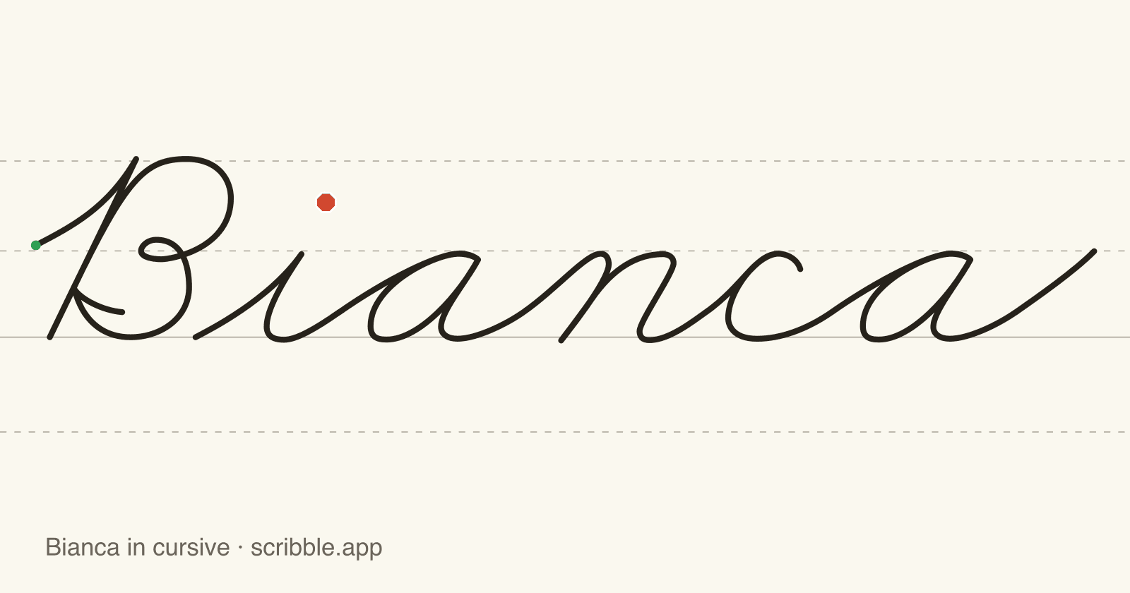 Bianca written in cursive on handwriting guidelines, with a green starting dot and a red stop sign