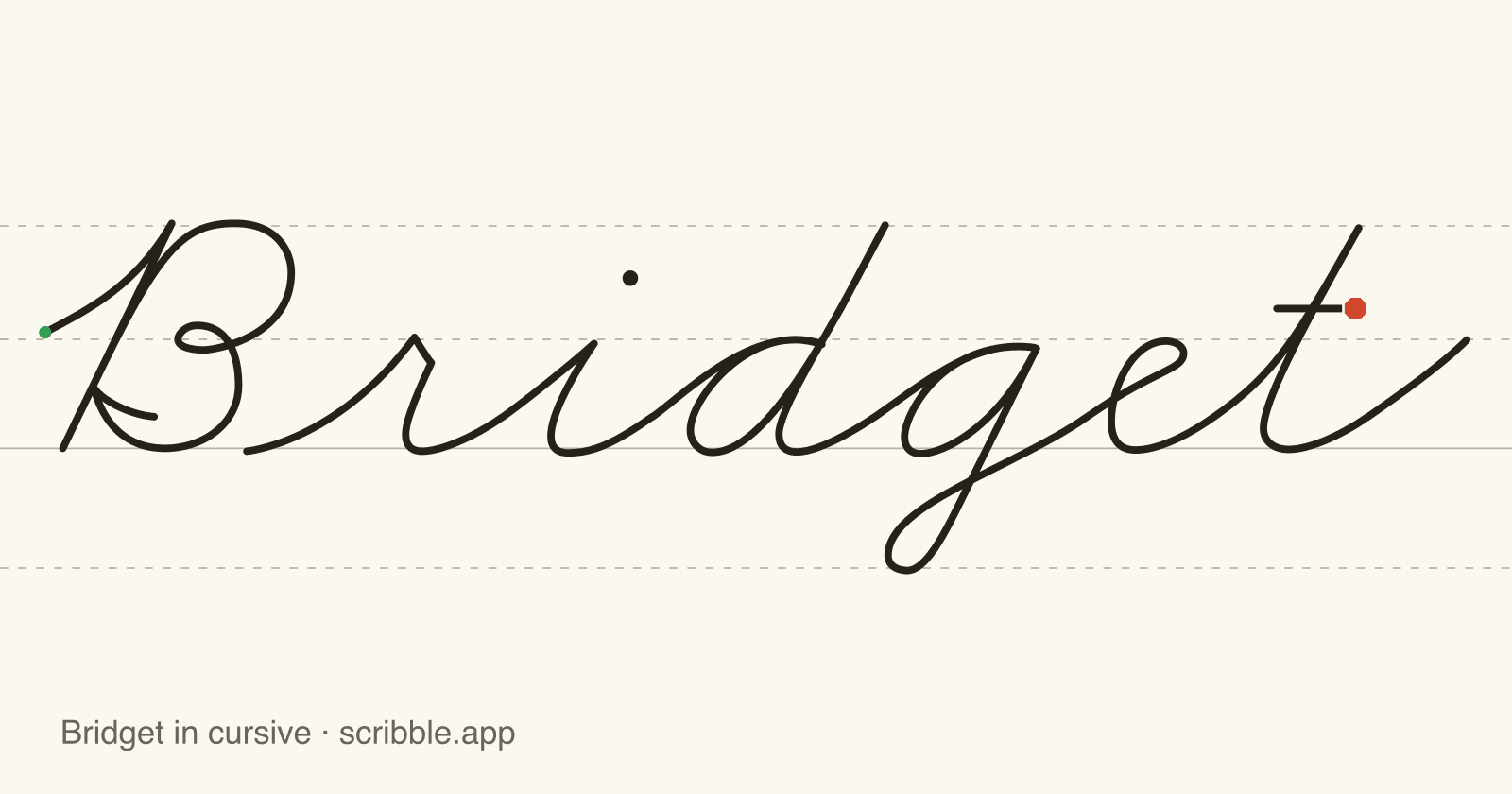 Bridget written in cursive on handwriting guidelines, with a green starting dot and a red stop sign