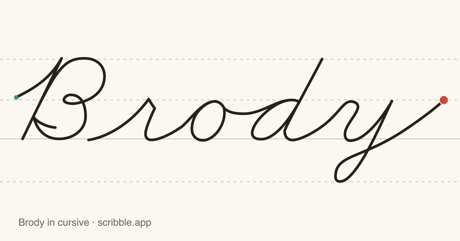Brody written in cursive on handwriting guidelines, with a green starting dot and a red stop sign