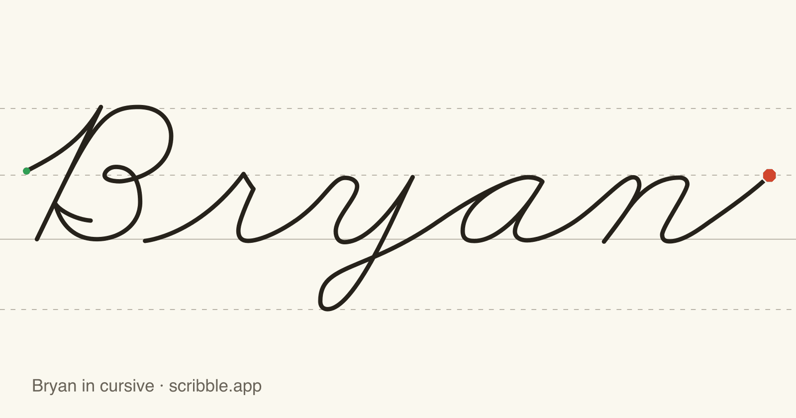 Bryan written in cursive on handwriting guidelines, with a green starting dot and a red stop sign
