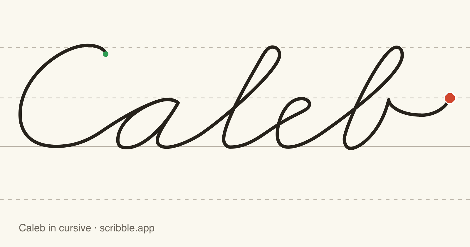 Caleb written in cursive on handwriting guidelines, with a green starting dot and a red stop sign