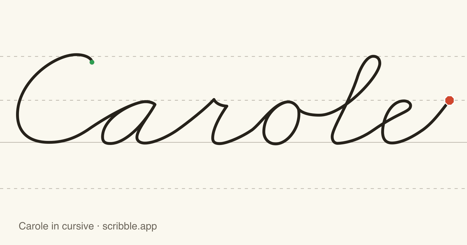 Carole written in cursive on handwriting guidelines, with a green starting dot and a red stop sign