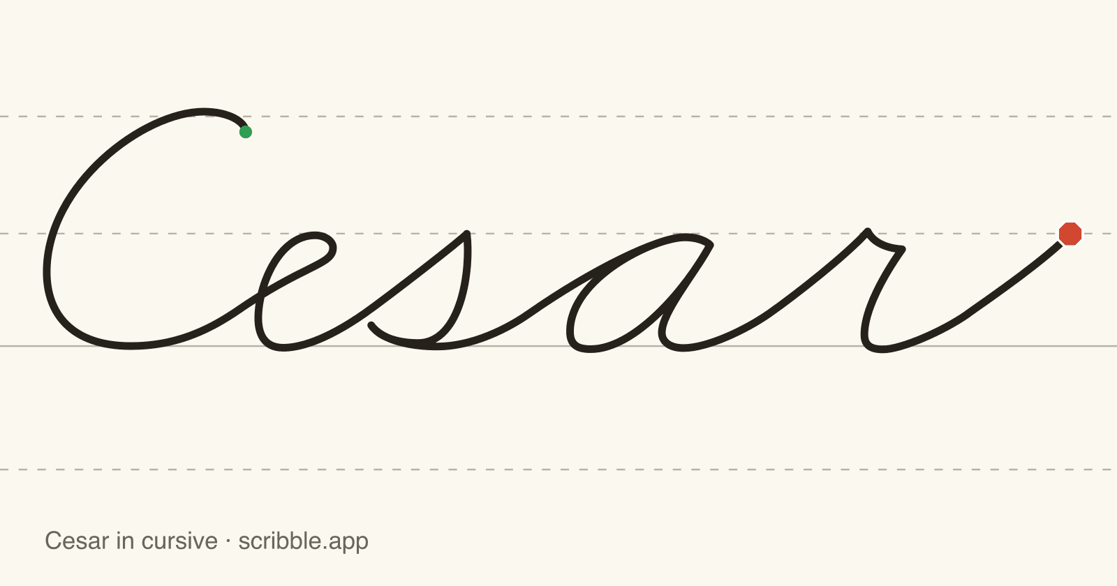 Cesar written in cursive on handwriting guidelines, with a green starting dot and a red stop sign