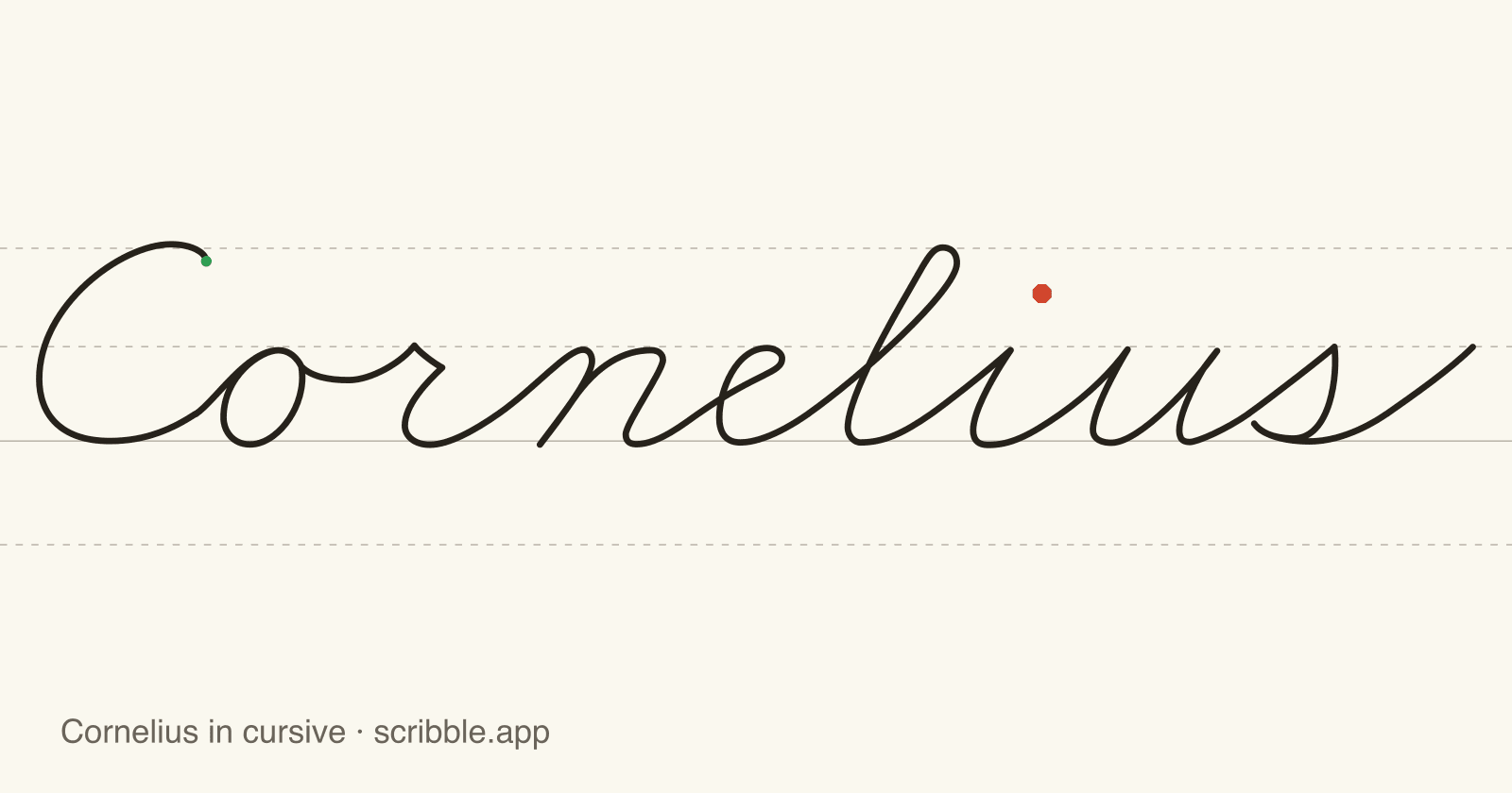 Cornelius written in cursive on handwriting guidelines, with a green starting dot and a red stop sign