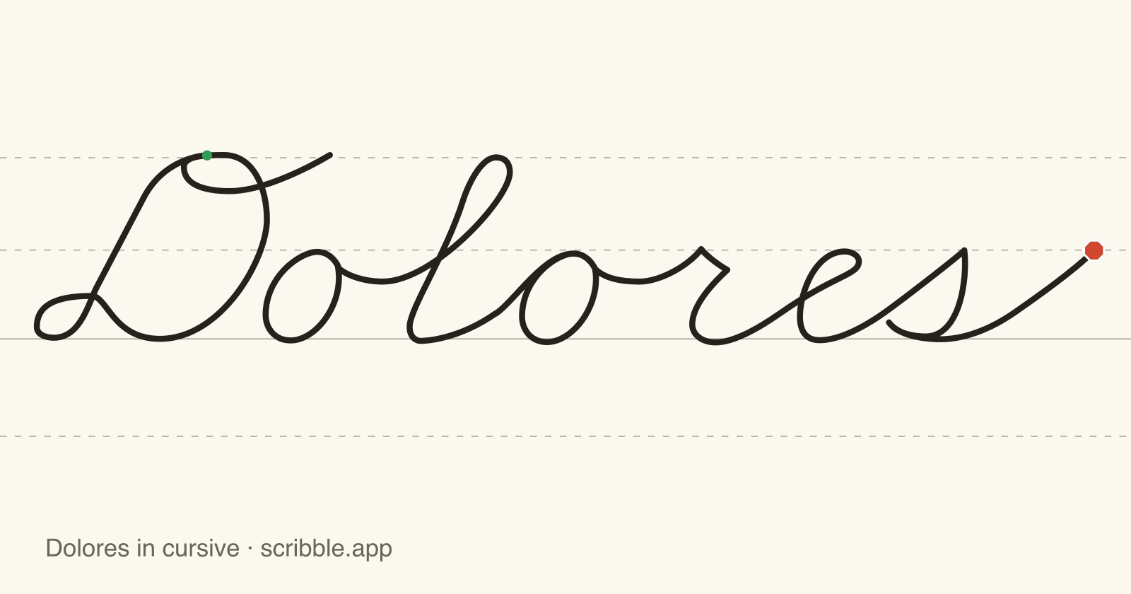 Dolores written in cursive on handwriting guidelines, with a green starting dot and a red stop sign