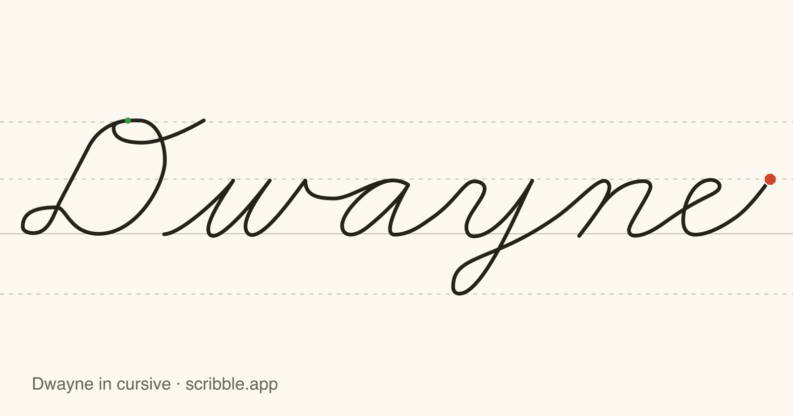 Dwayne written in cursive on handwriting guidelines, with a green starting dot and a red stop sign