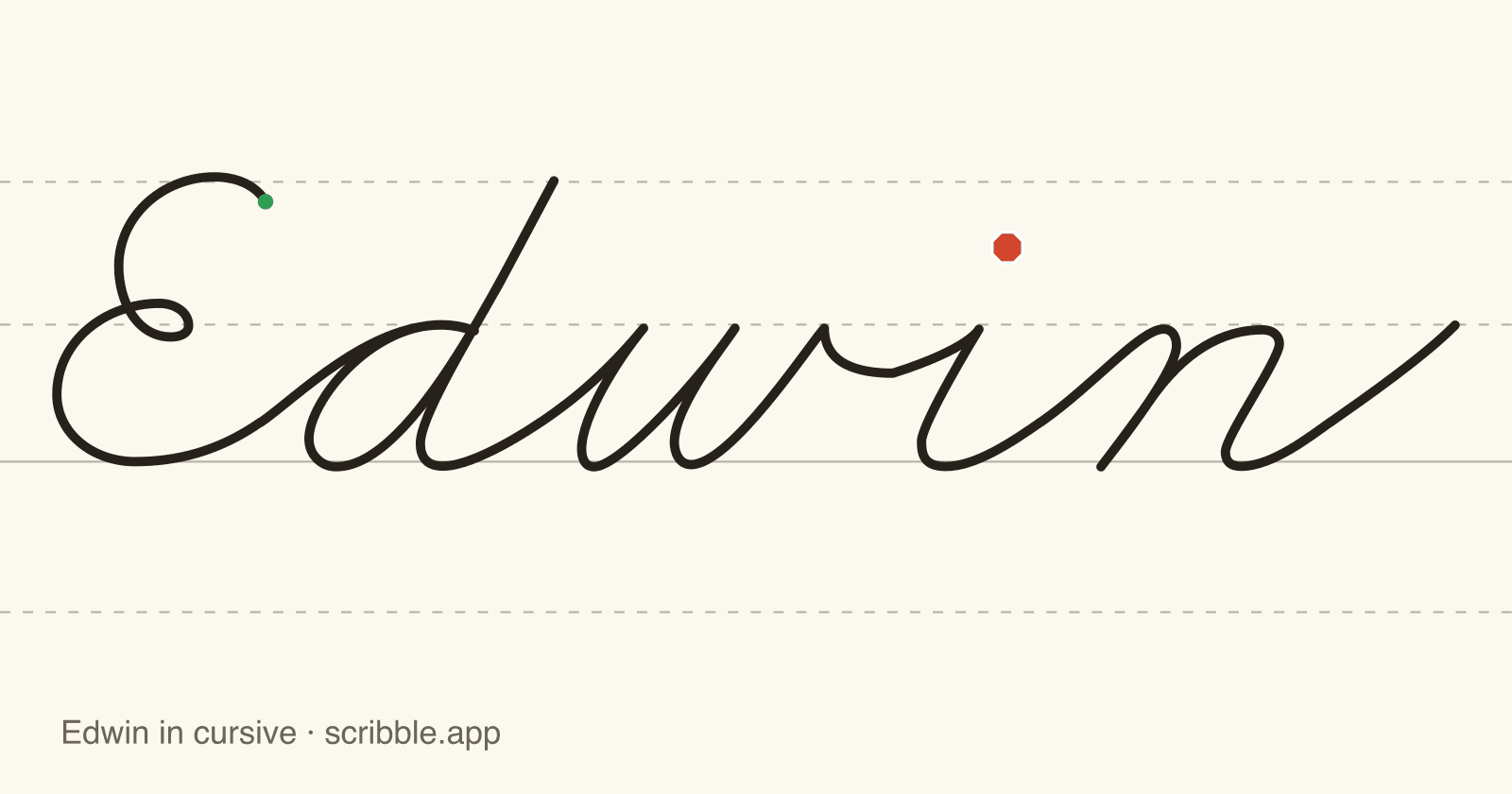 Edwin written in cursive on handwriting guidelines, with a green starting dot and a red stop sign