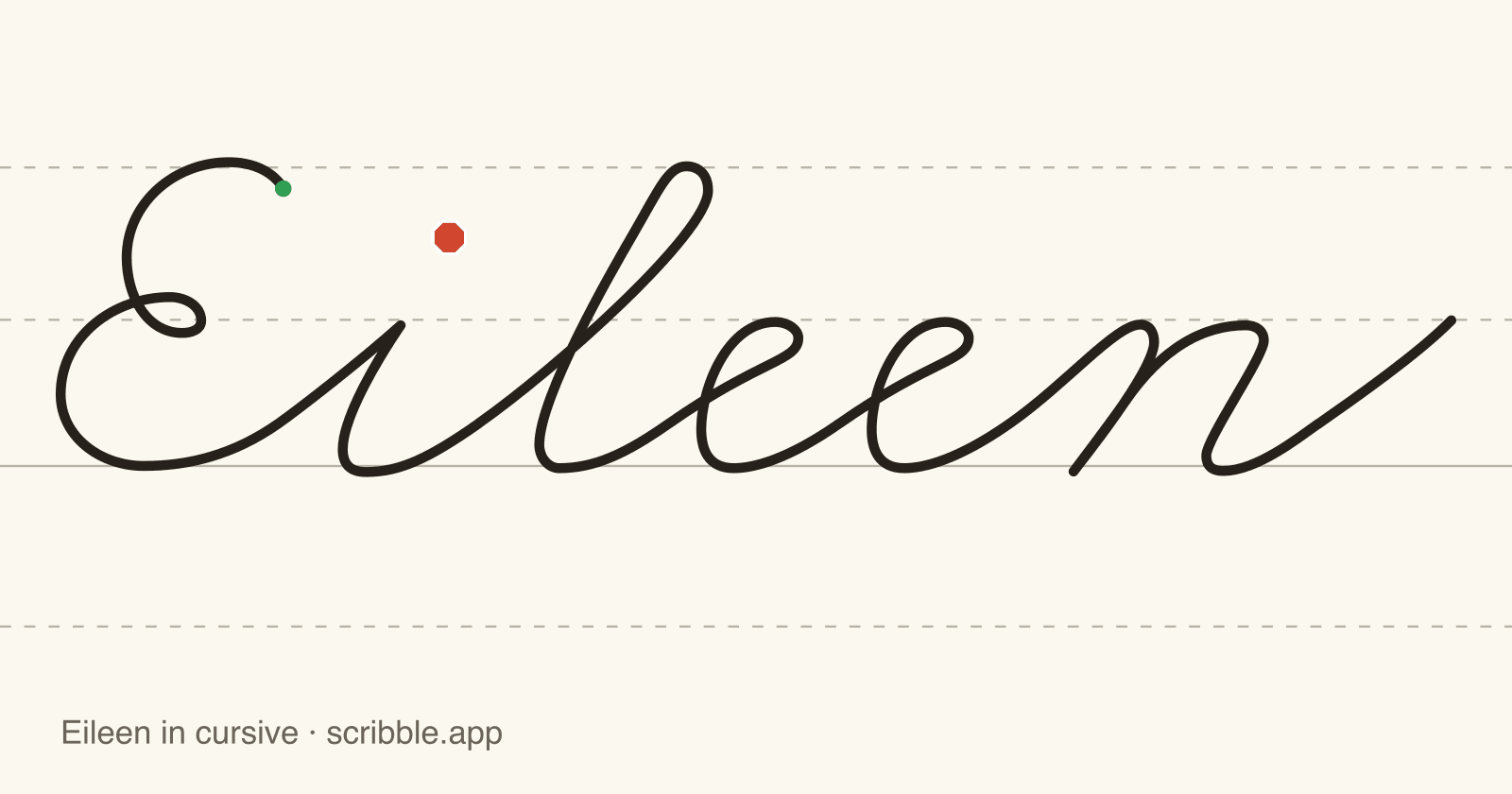Eileen written in cursive on handwriting guidelines, with a green starting dot and a red stop sign