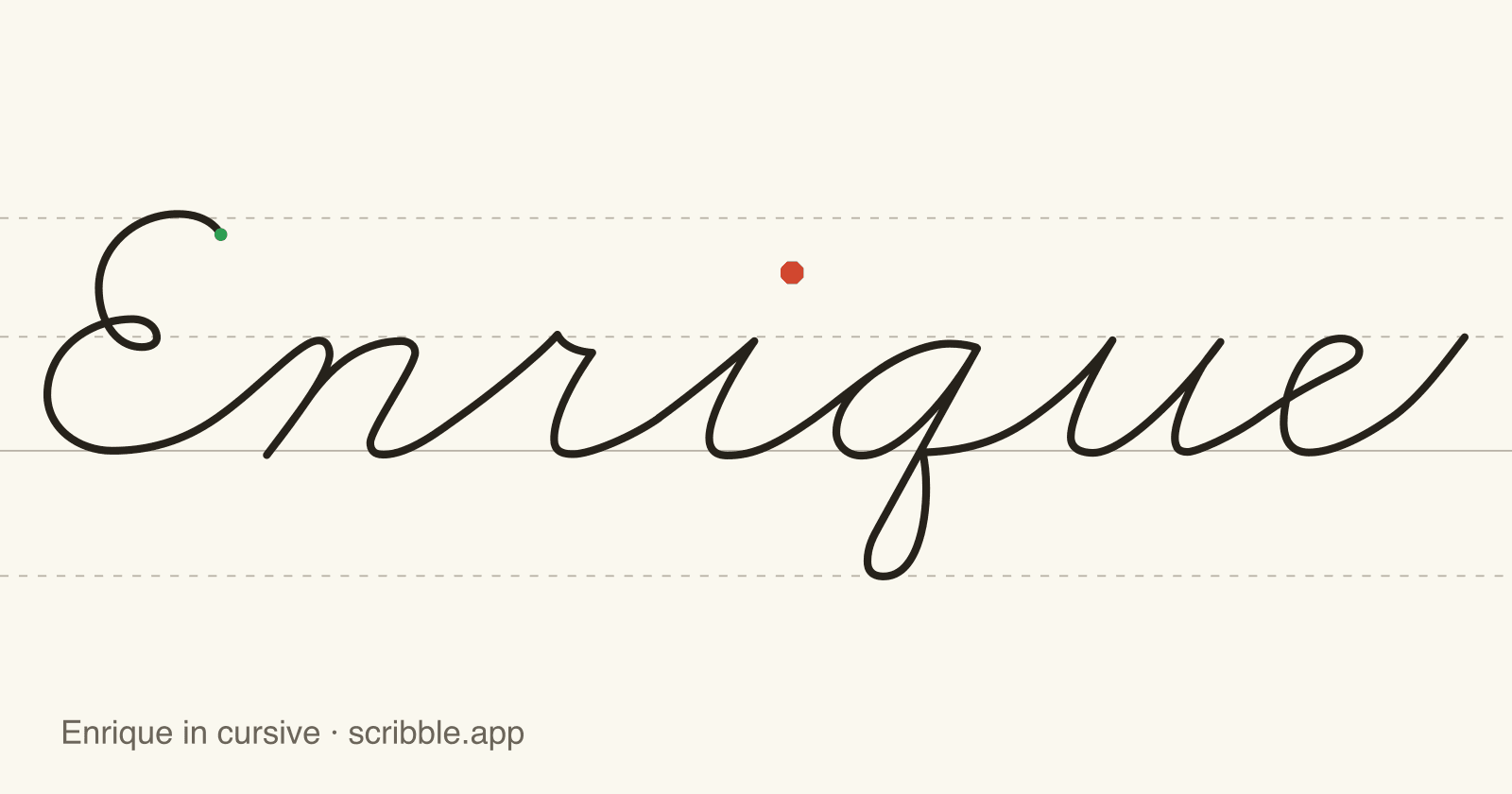 Enrique written in cursive on handwriting guidelines, with a green starting dot and a red stop sign