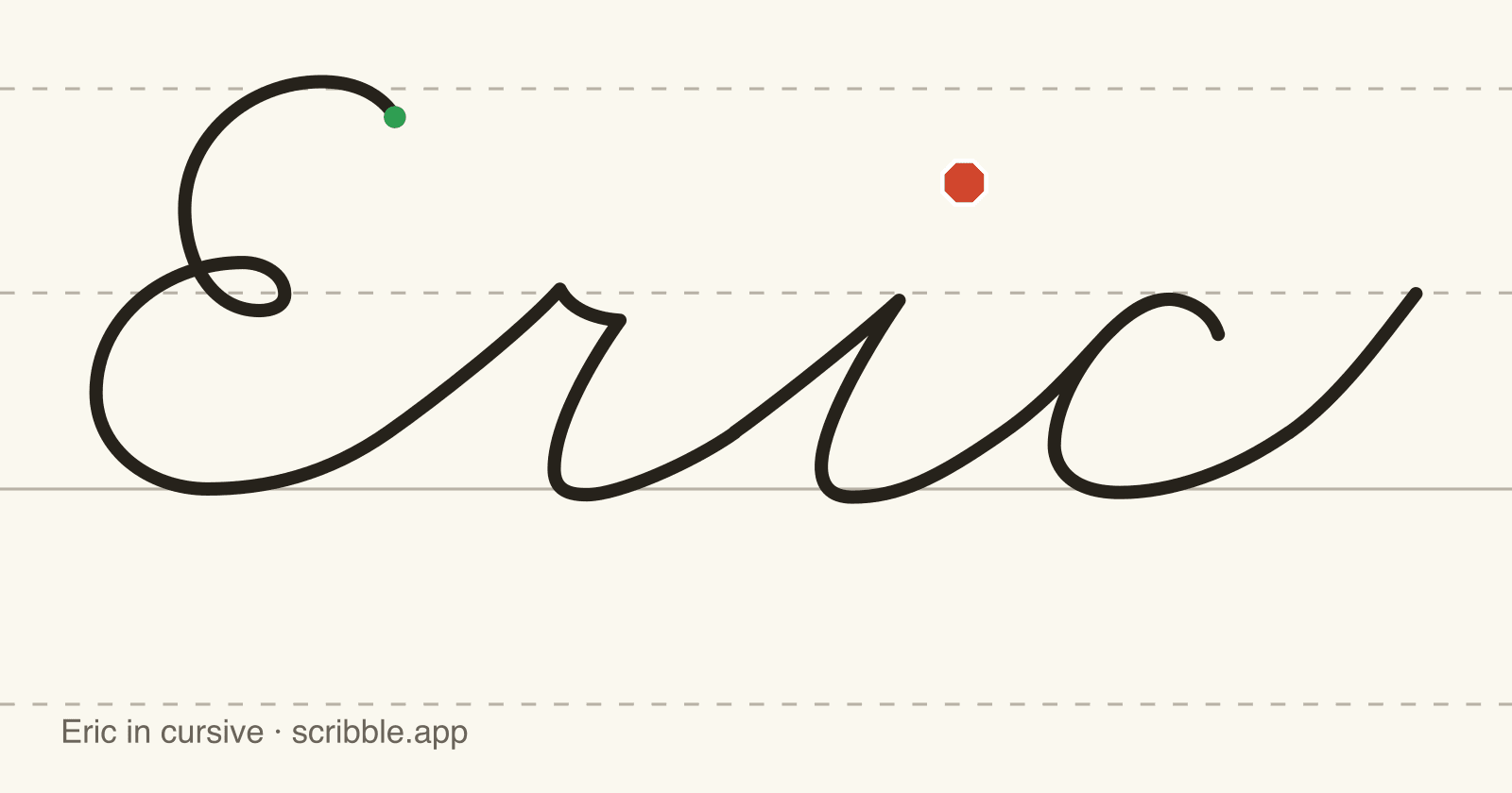 Eric written in cursive on handwriting guidelines, with a green starting dot and a red stop sign