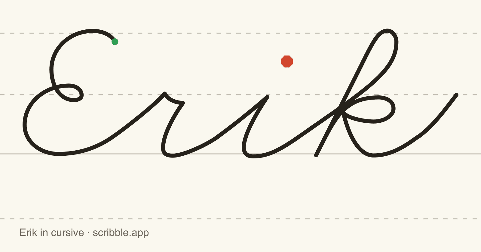 Erik written in cursive on handwriting guidelines, with a green starting dot and a red stop sign
