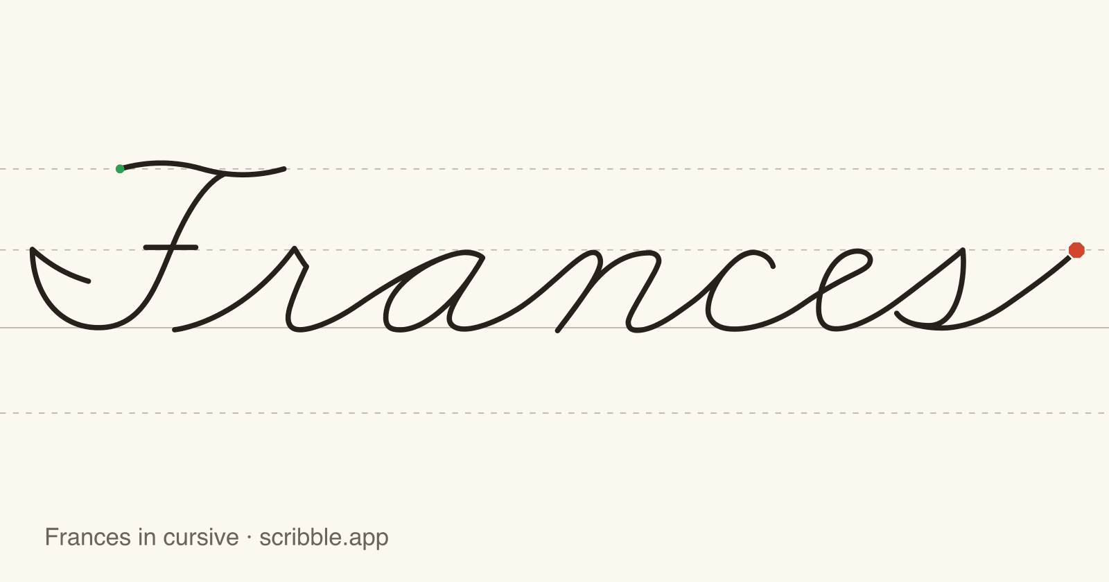 Frances written in cursive on handwriting guidelines, with a green starting dot and a red stop sign