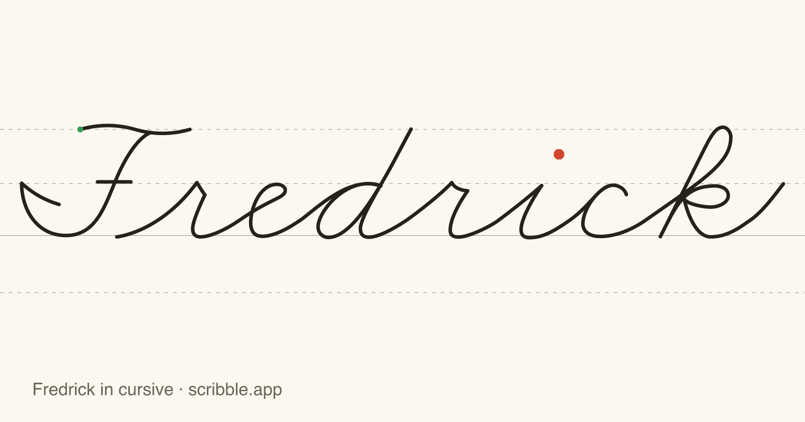 Fredrick written in cursive on handwriting guidelines, with a green starting dot and a red stop sign