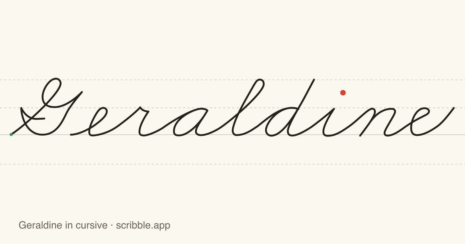 Geraldine written in cursive on handwriting guidelines, with a green starting dot and a red stop sign