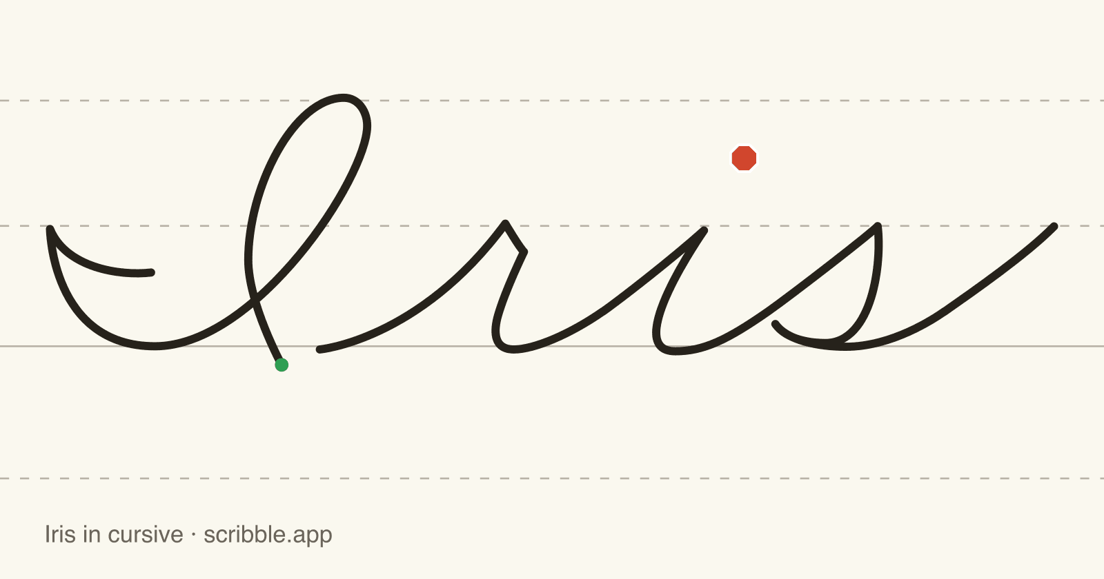 Iris written in cursive on handwriting guidelines, with a green starting dot and a red stop sign