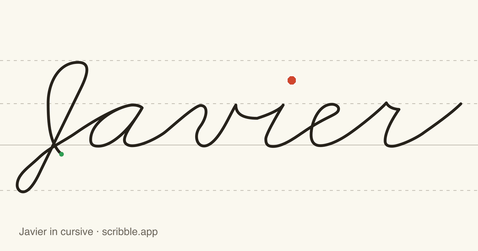 Javier written in cursive on handwriting guidelines, with a green starting dot and a red stop sign