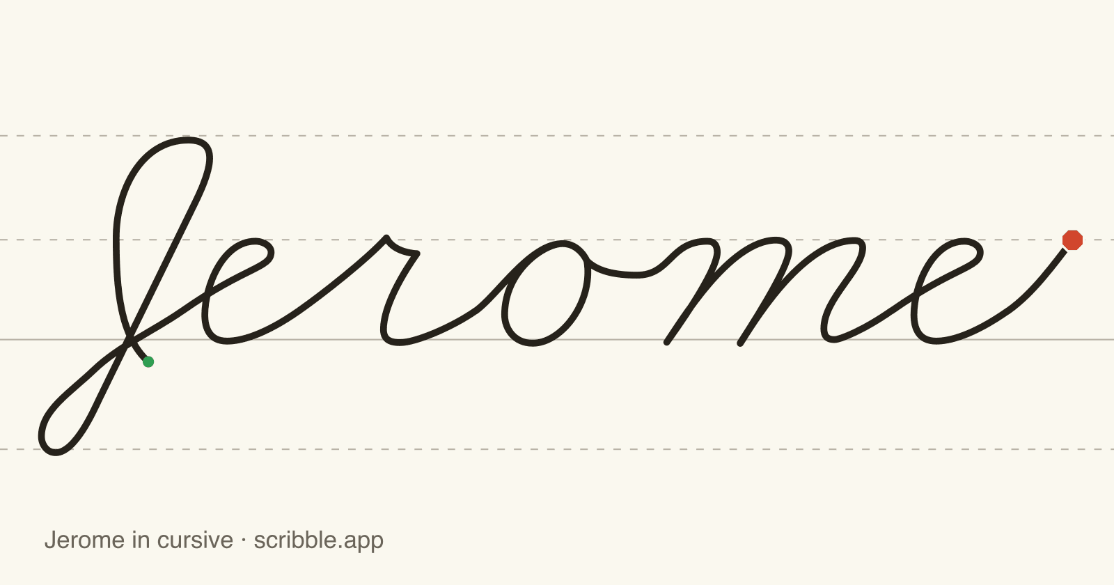 Jerome written in cursive on handwriting guidelines, with a green starting dot and a red stop sign
