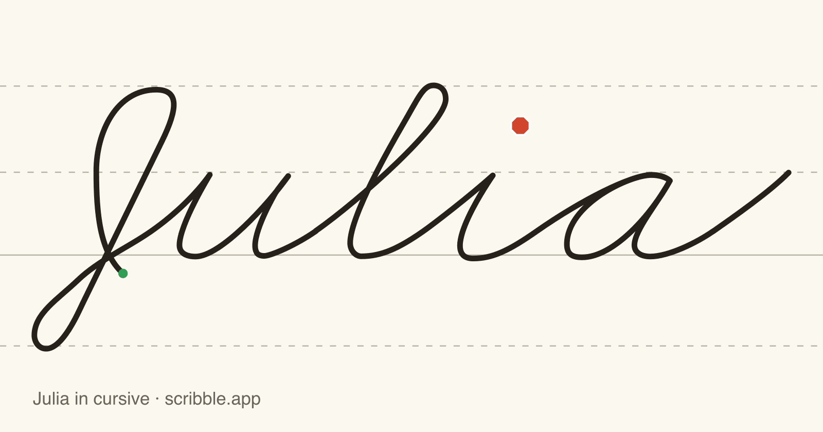 Julia written in cursive on handwriting guidelines, with a green starting dot and a red stop sign