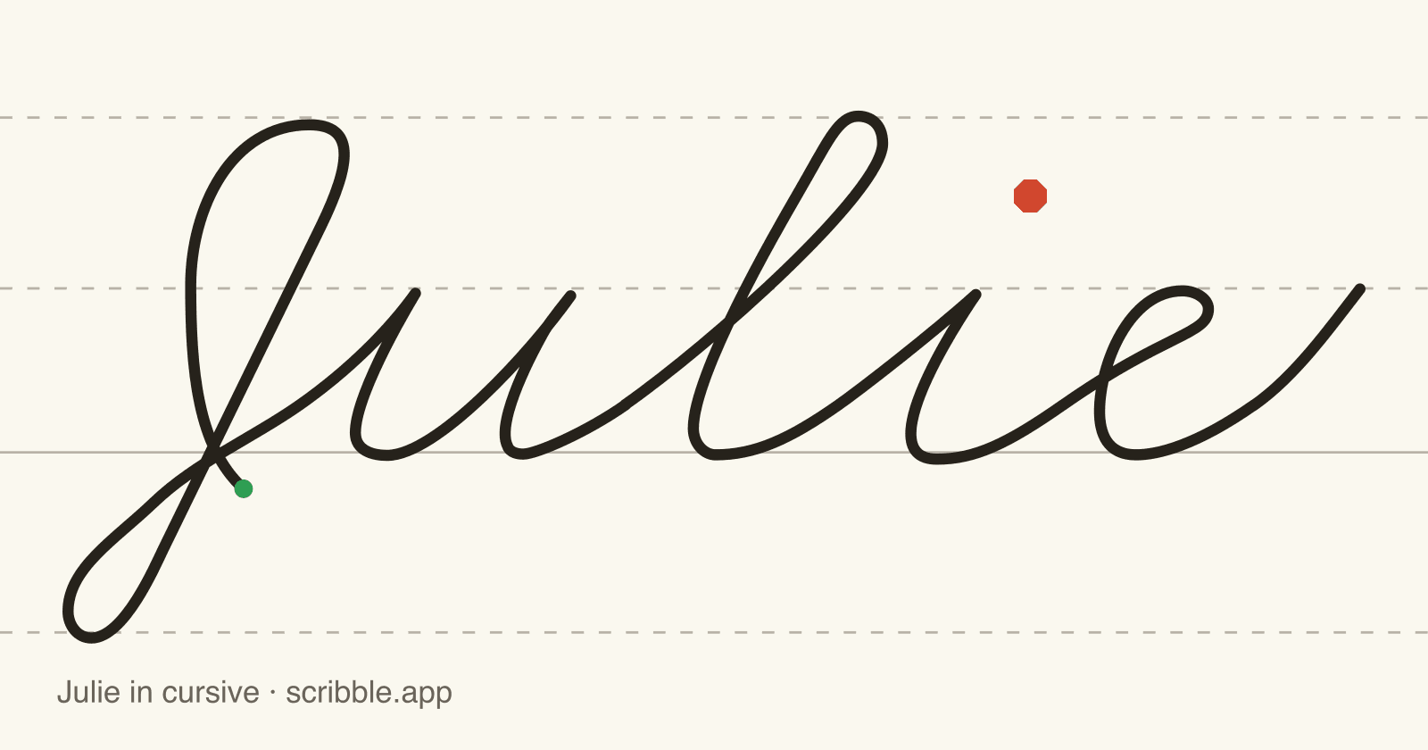Julie written in cursive on handwriting guidelines, with a green starting dot and a red stop sign