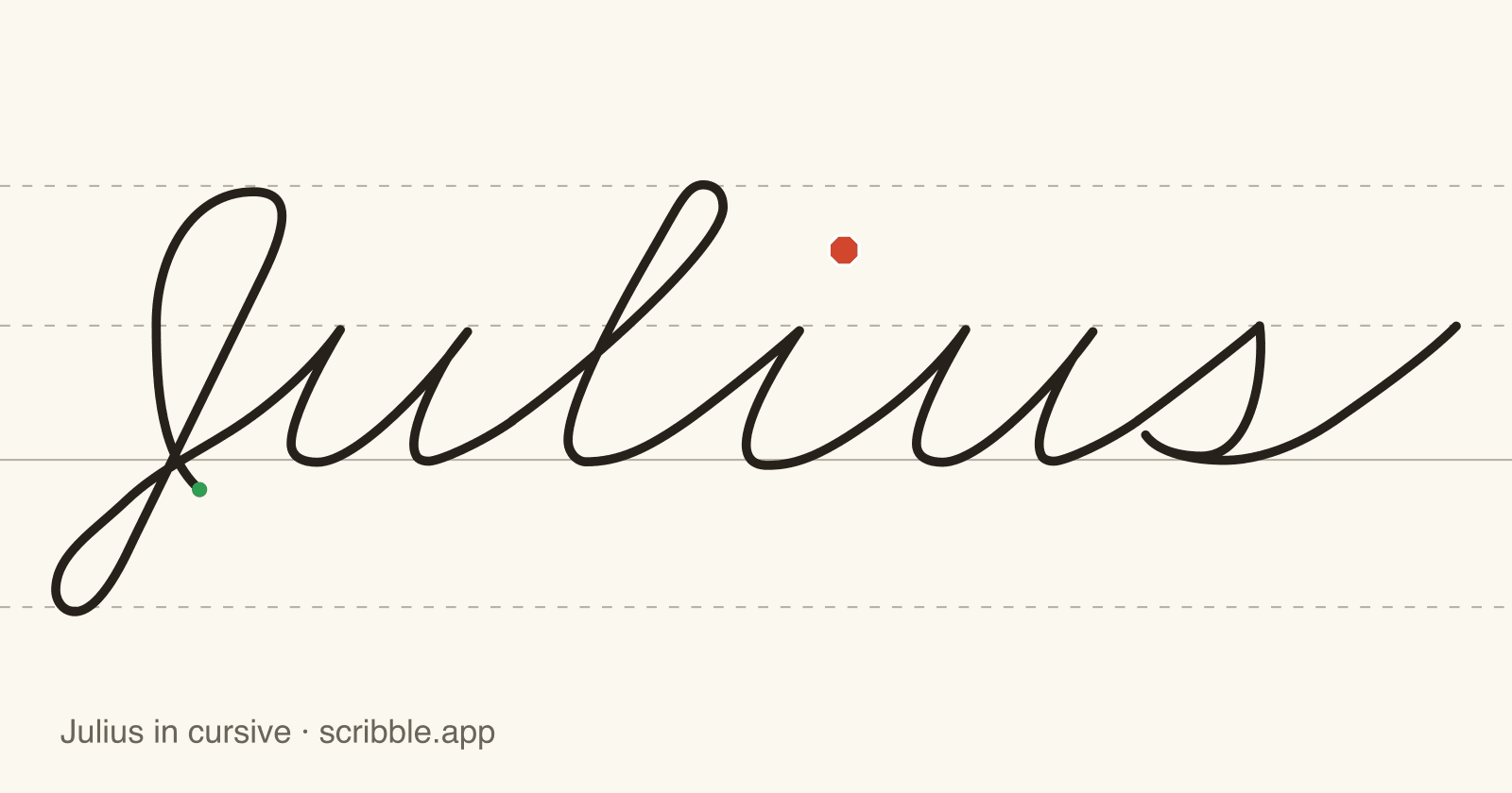 Julius written in cursive on handwriting guidelines, with a green starting dot and a red stop sign
