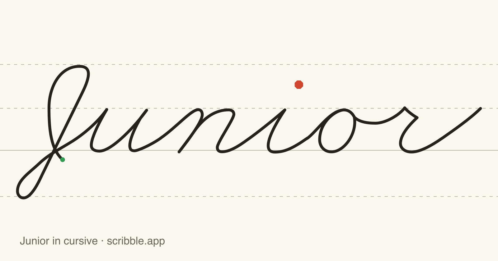 Junior written in cursive on handwriting guidelines, with a green starting dot and a red stop sign