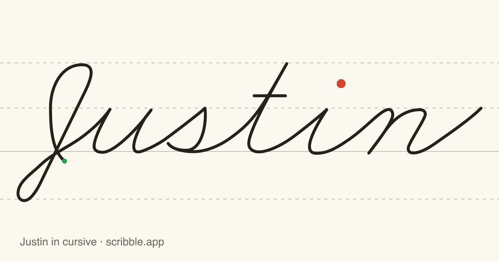 Justin written in cursive on handwriting guidelines, with a green starting dot and a red stop sign
