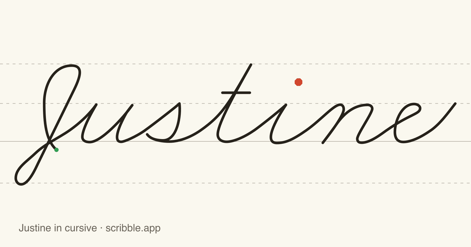 Justine written in cursive on handwriting guidelines, with a green starting dot and a red stop sign