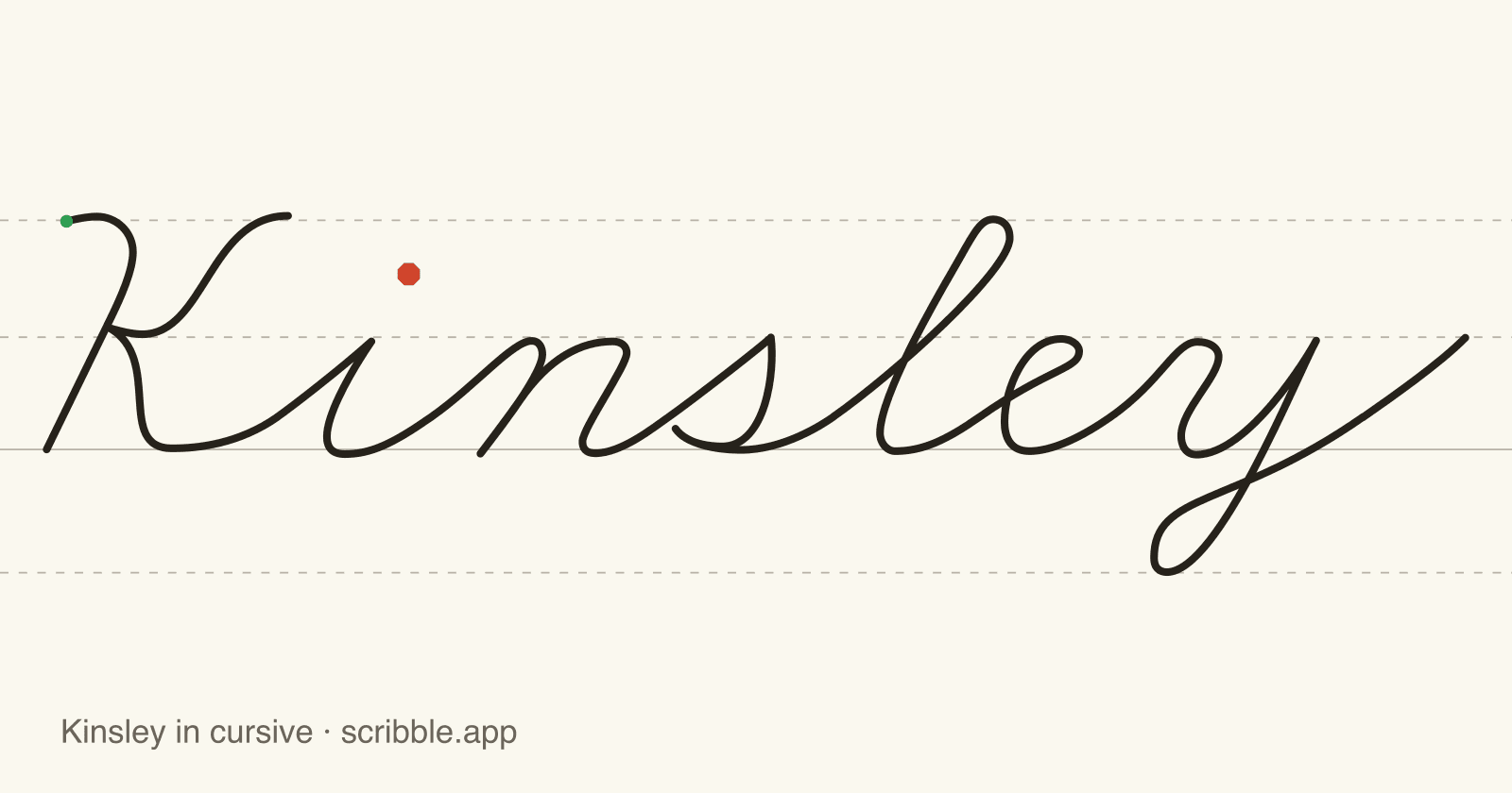 Kinsley written in cursive on handwriting guidelines, with a green starting dot and a red stop sign