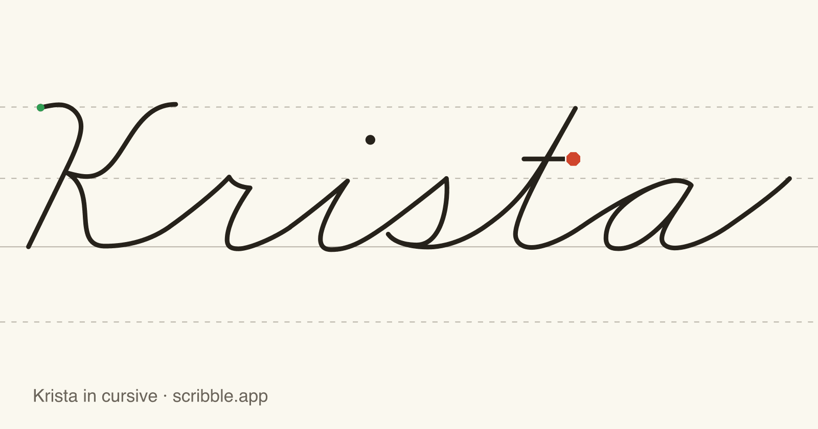 Krista written in cursive on handwriting guidelines, with a green starting dot and a red stop sign