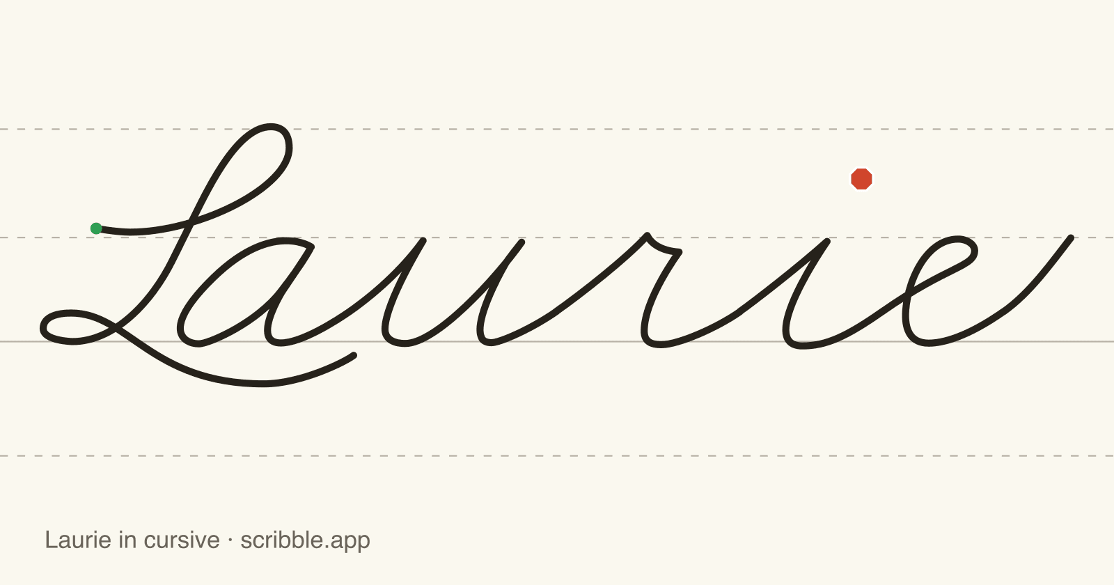 Laurie written in cursive on handwriting guidelines, with a green starting dot and a red stop sign