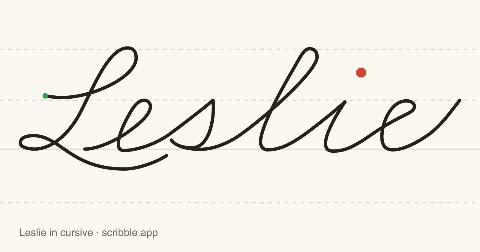 Leslie written in cursive on handwriting guidelines, with a green starting dot and a red stop sign