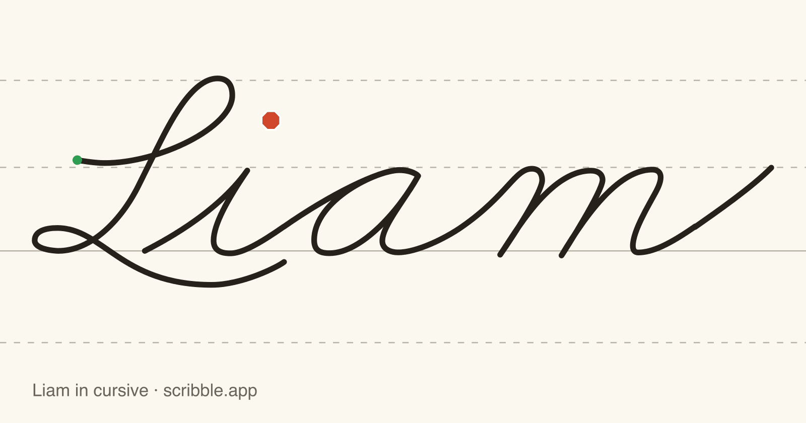 Liam written in cursive on handwriting guidelines, with a green starting dot and a red stop sign