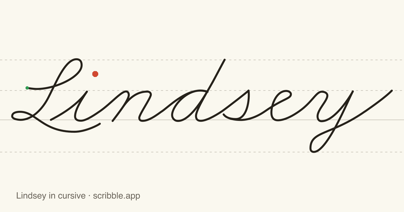 Lindsey written in cursive on handwriting guidelines, with a green starting dot and a red stop sign