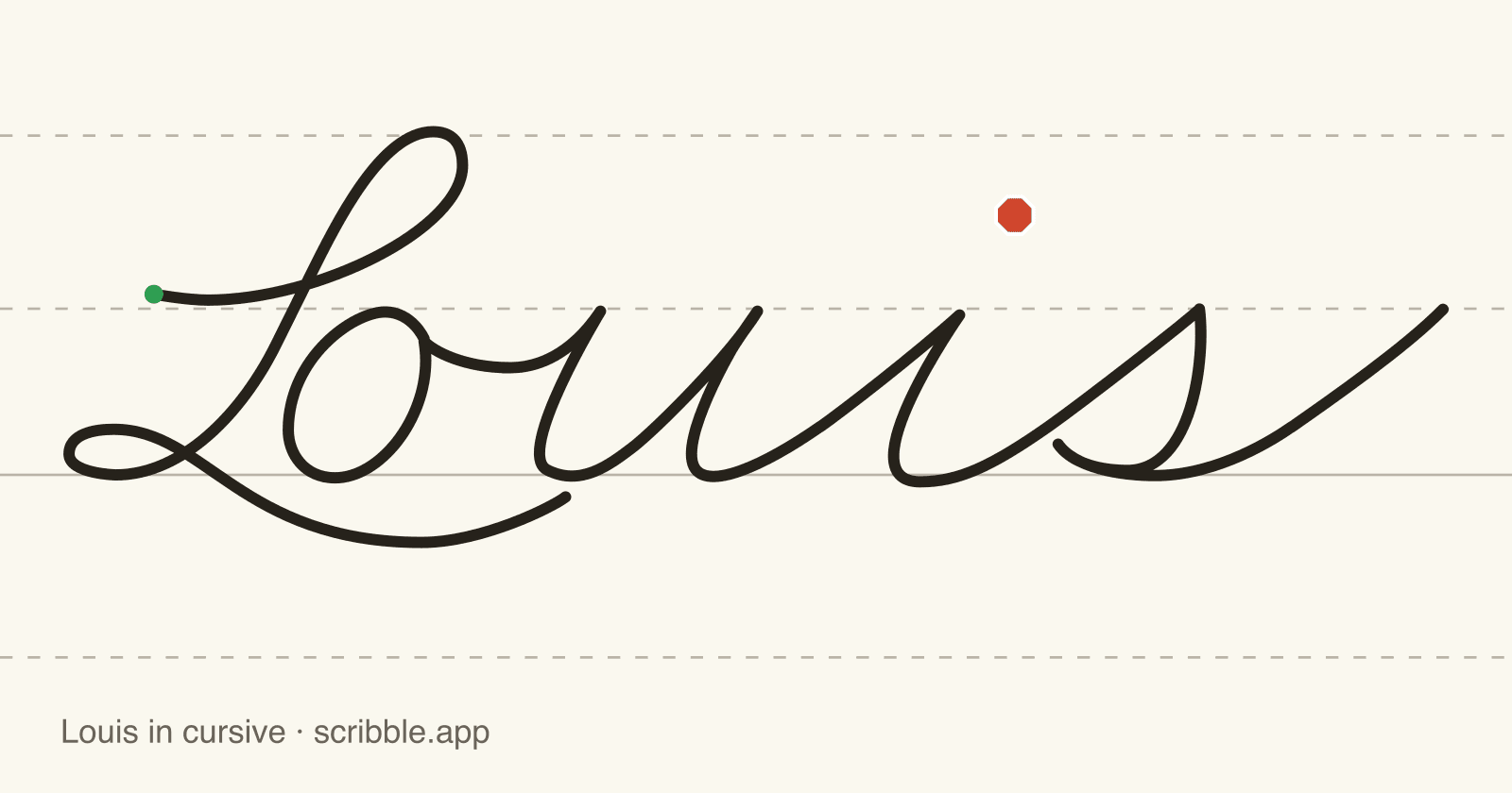 Louis written in cursive on handwriting guidelines, with a green starting dot and a red stop sign