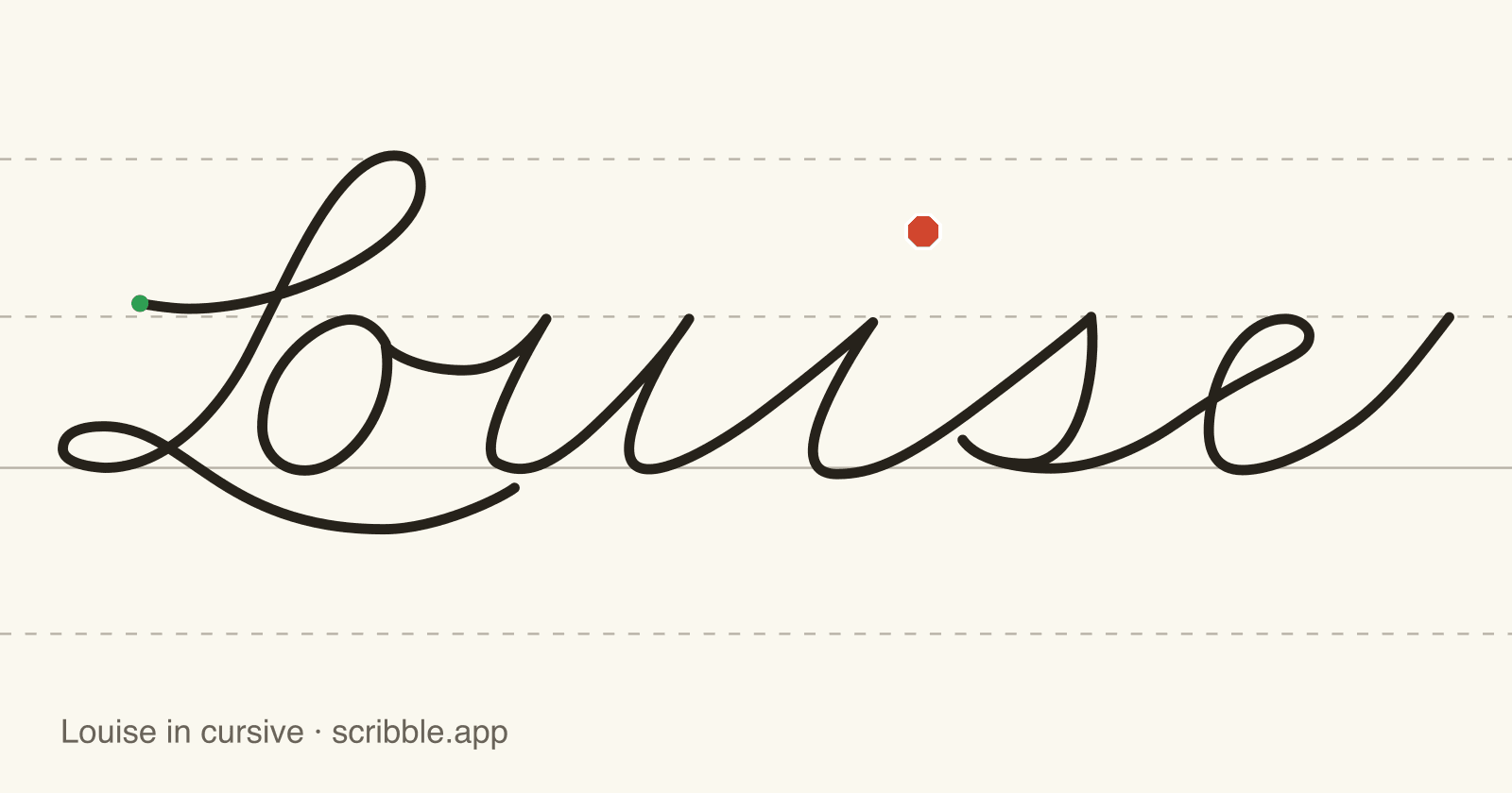 Louise written in cursive on handwriting guidelines, with a green starting dot and a red stop sign