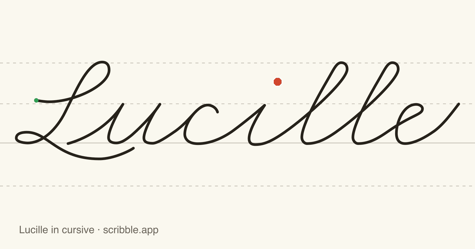 Lucille written in cursive on handwriting guidelines, with a green starting dot and a red stop sign