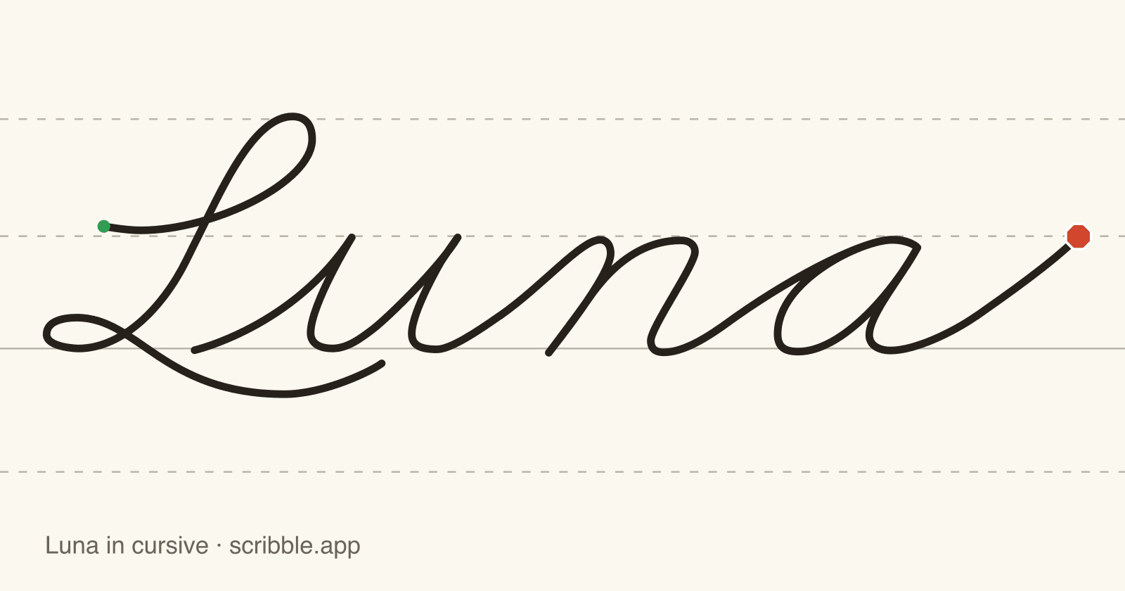 Luna written in cursive on handwriting guidelines, with a green starting dot and a red stop sign