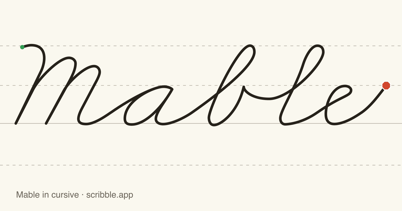 Mable written in cursive on handwriting guidelines, with a green starting dot and a red stop sign