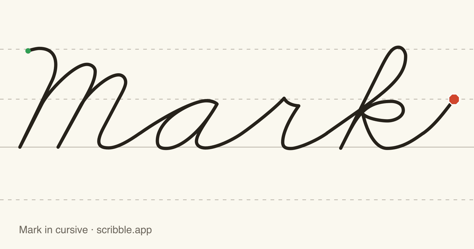 Mark written in cursive on handwriting guidelines, with a green starting dot and a red stop sign
