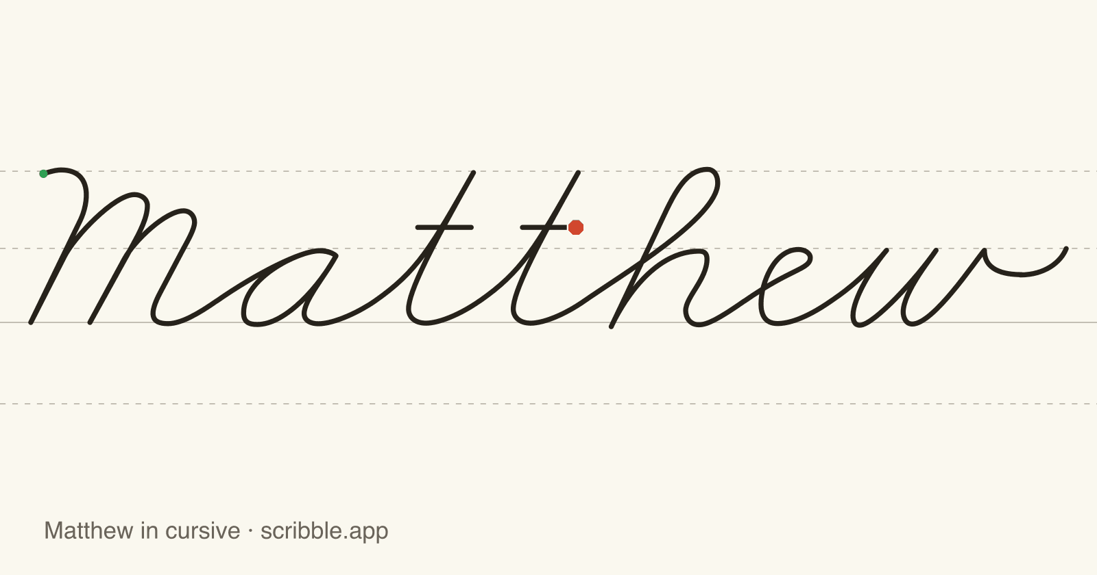 Matthew written in cursive on handwriting guidelines, with a green starting dot and a red stop sign