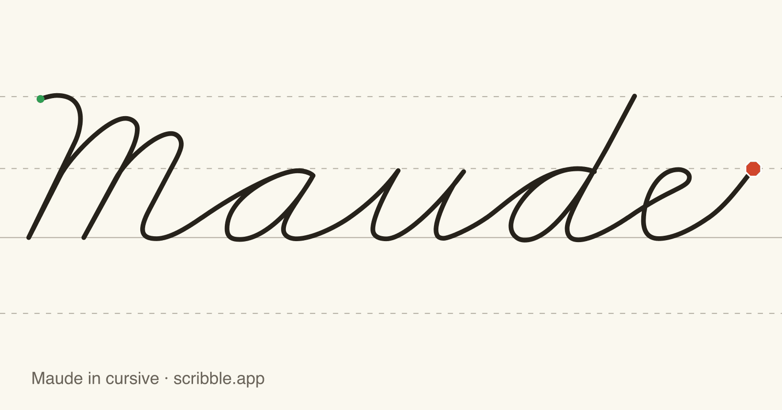 Maude written in cursive on handwriting guidelines, with a green starting dot and a red stop sign