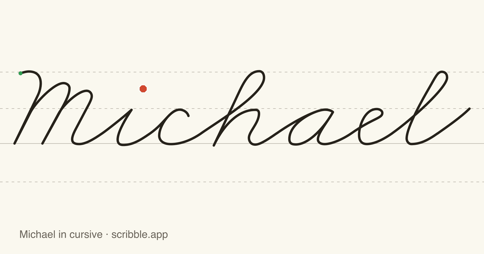 Michael written in cursive on handwriting guidelines, with a green starting dot and a red stop sign