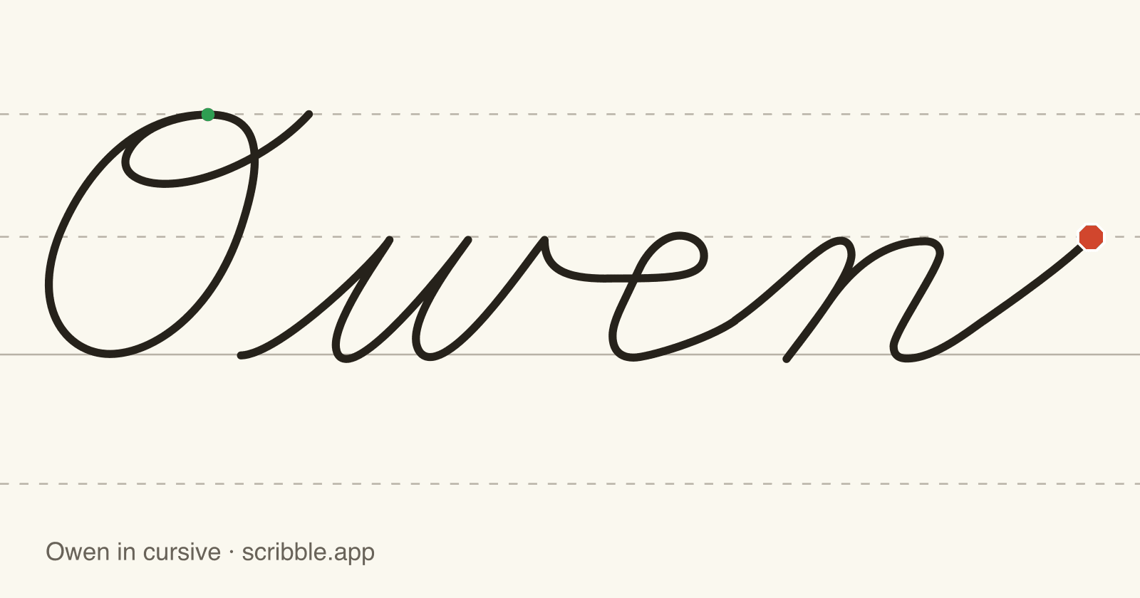 Owen written in cursive on handwriting guidelines, with a green starting dot and a red stop sign