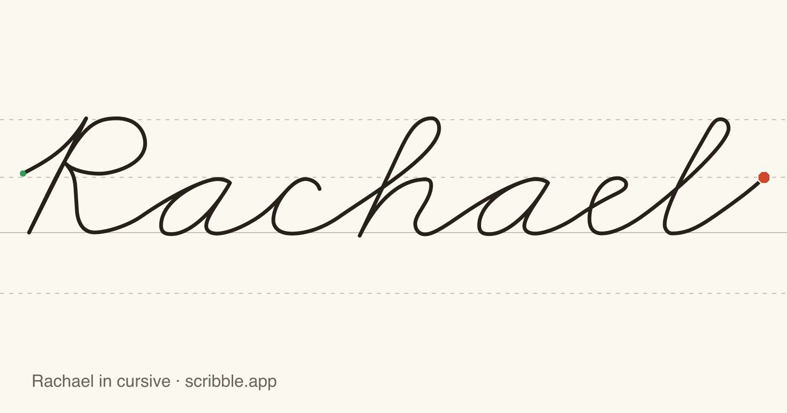 Rachael written in cursive on handwriting guidelines, with a green starting dot and a red stop sign