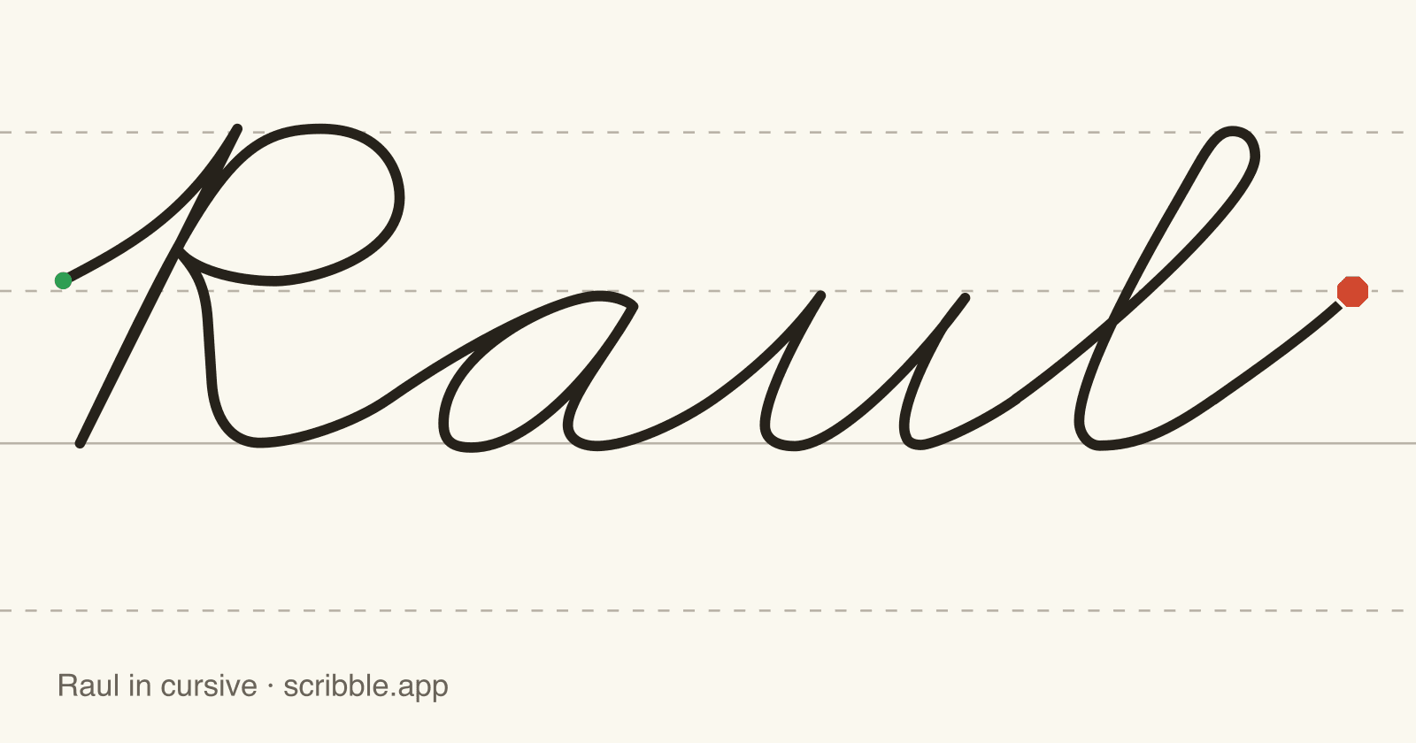 Raul written in cursive on handwriting guidelines, with a green starting dot and a red stop sign