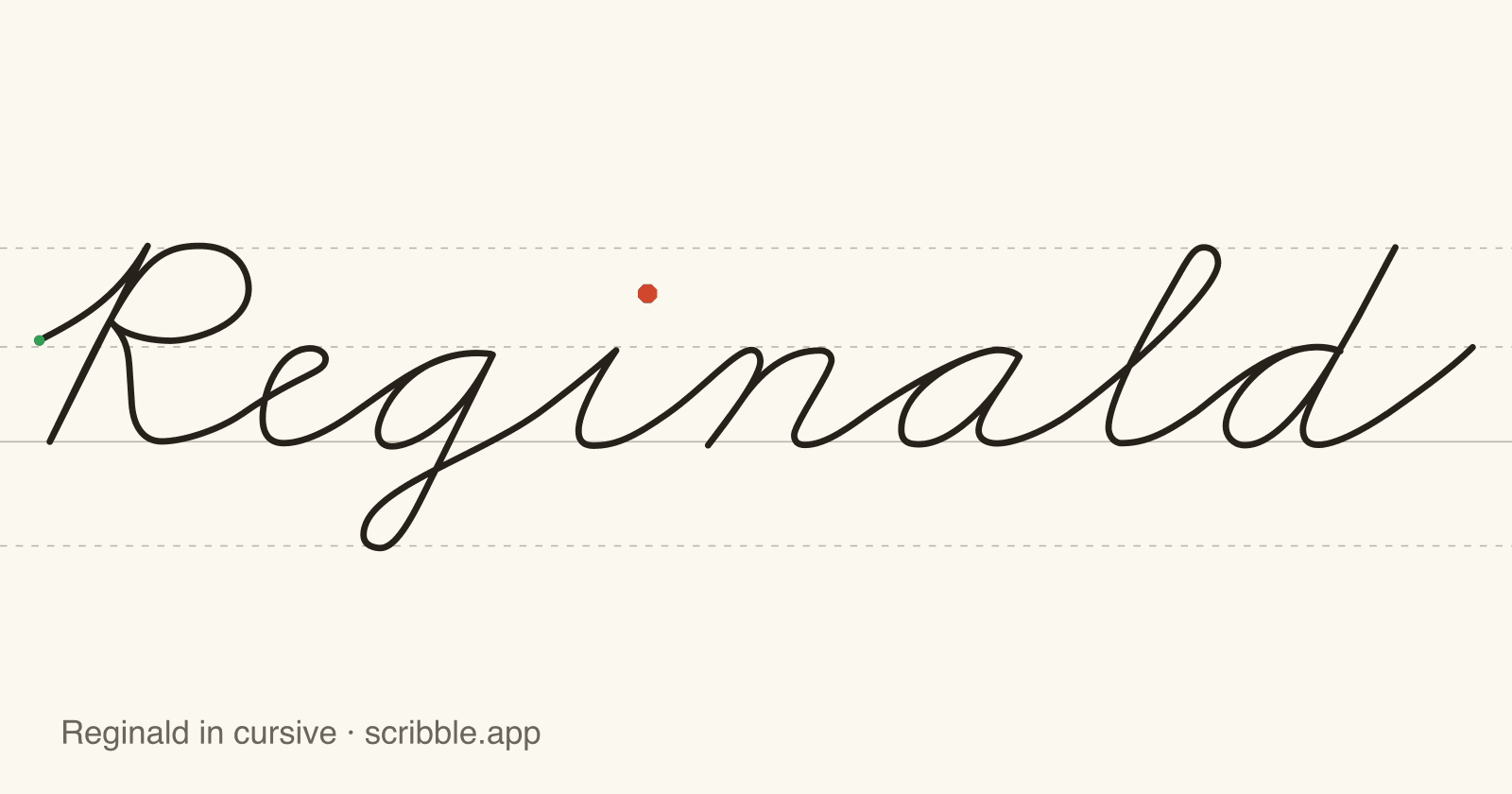 Reginald written in cursive on handwriting guidelines, with a green starting dot and a red stop sign